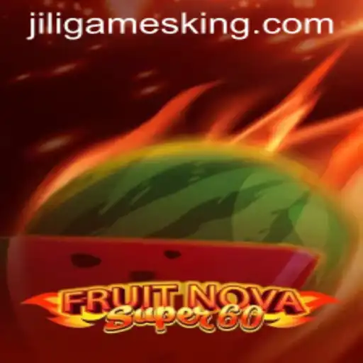 Exploring FruitNovaSuper60: A Vibrant Casino Gaming Experience by jiligames