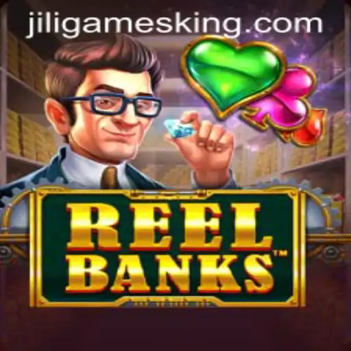 ReelBanks by JiliGames: A Comprehensive Guide